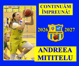 Andreea Mititelu va juca al 4-lea sezon la rând la Arad